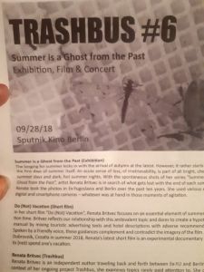 Trashbus ǀ Renata Britvec: "Summer is a Ghost from the Past". Opening Sept 28th, 2018 @ Sputnik Kino Berlin. Foto: Paula Loboguerrero